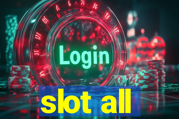 slot all