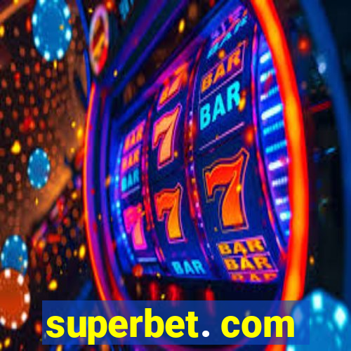 superbet. com