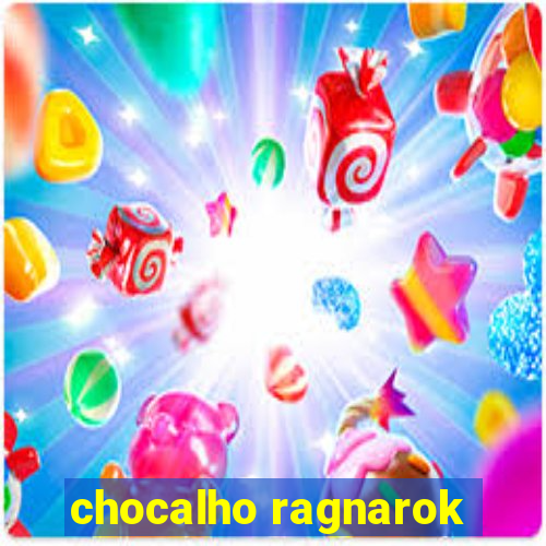 chocalho ragnarok