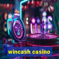 wincash casino