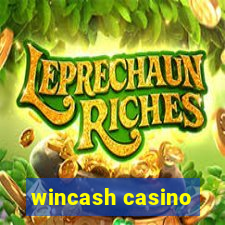 wincash casino