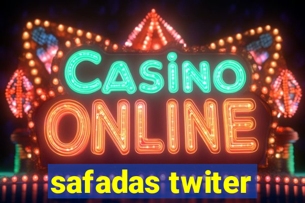 safadas twiter