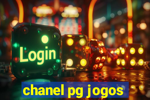 chanel pg jogos