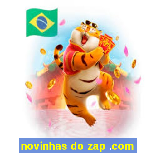 novinhas do zap .com