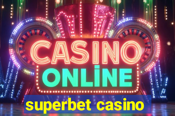 superbet casino