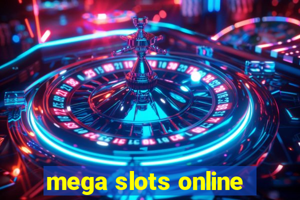 mega slots online