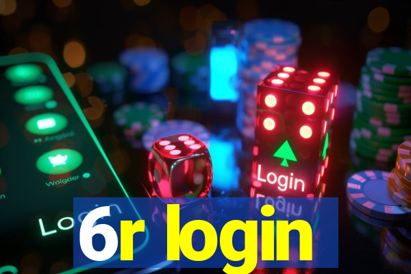 6r login