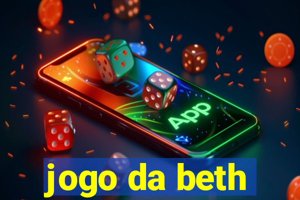 jogo da beth