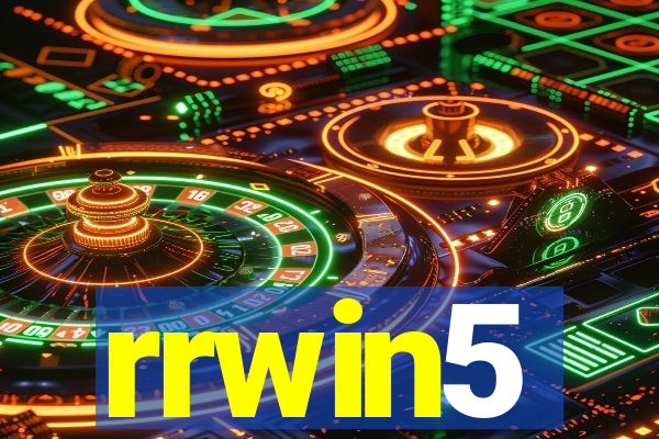 rrwin5