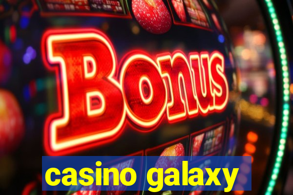 casino galaxy