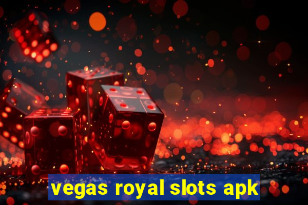 vegas royal slots apk