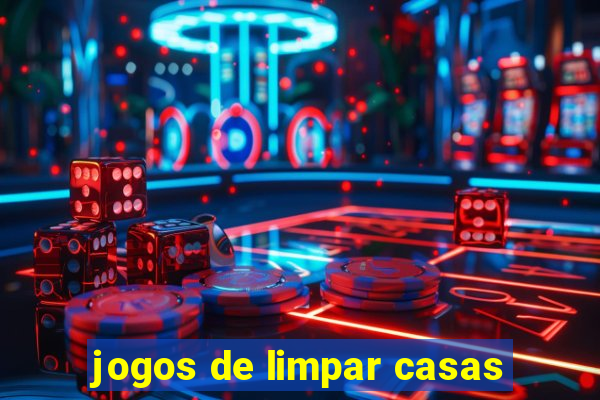 jogos de limpar casas