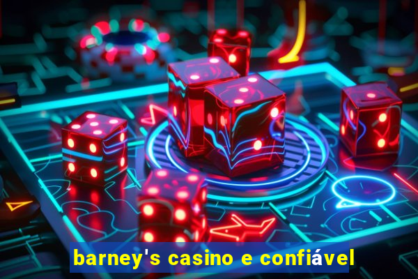 barney's casino e confiável