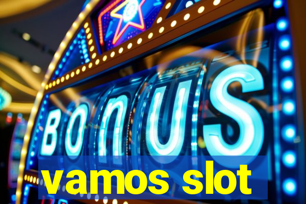 vamos slot