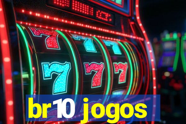 br10 jogos