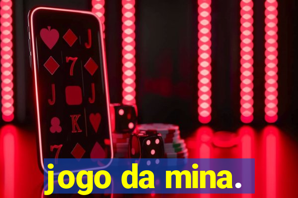 jogo da mina.