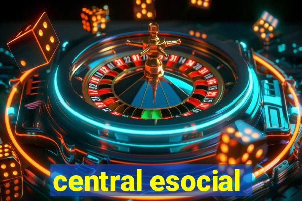 central esocial