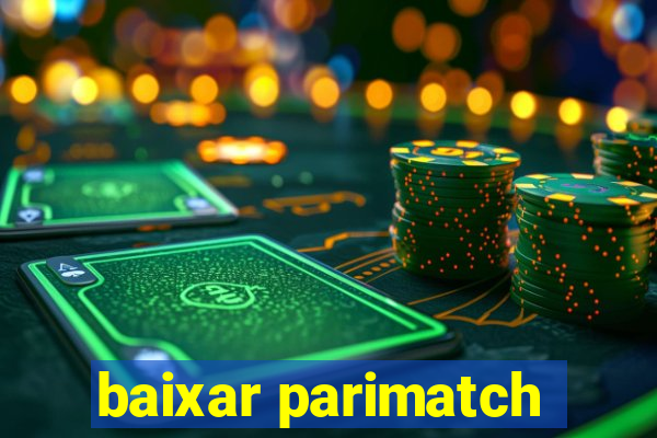 baixar parimatch