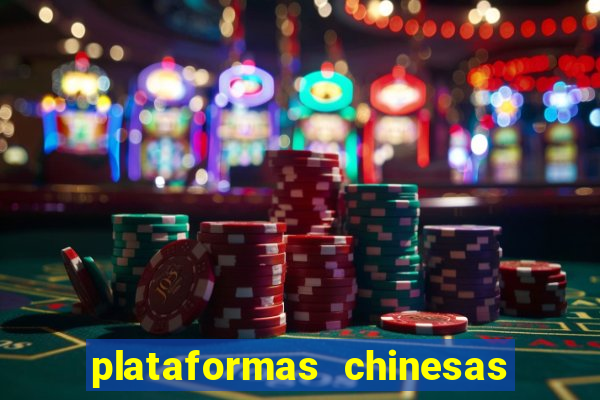 plataformas chinesas de apostas