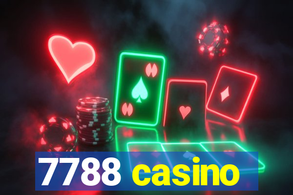 7788 casino