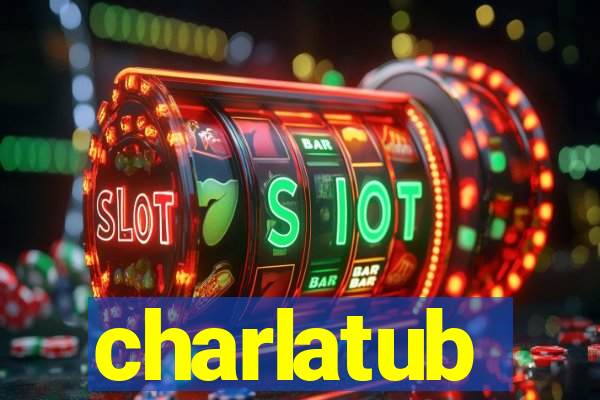 charlatub