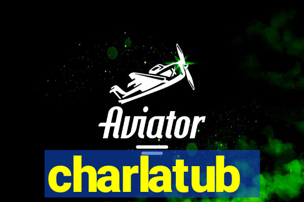 charlatub