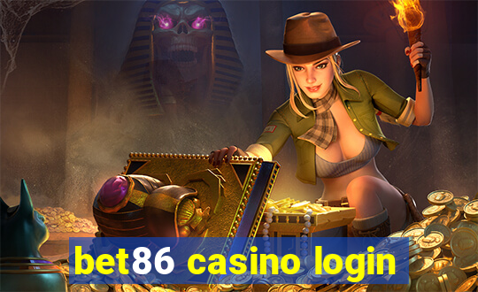 bet86 casino login