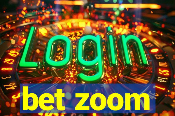 bet zoom