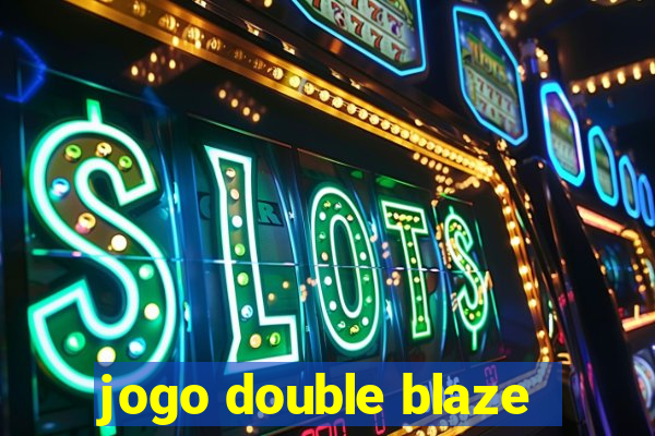 jogo double blaze