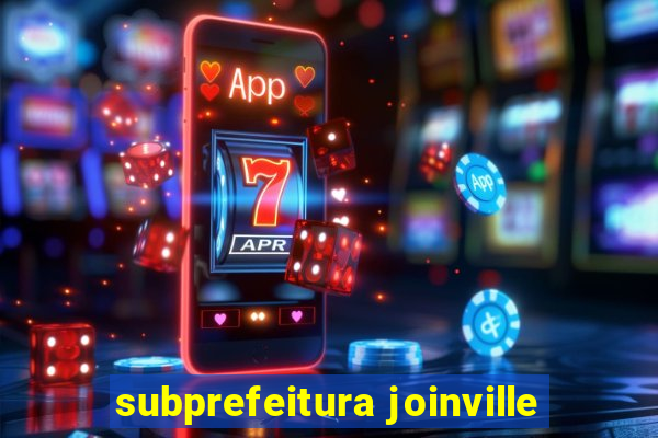 subprefeitura joinville