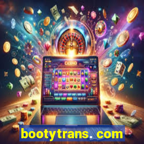 bootytrans. com