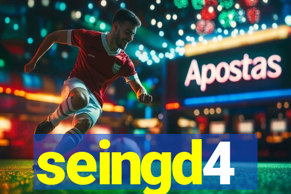 seingd4