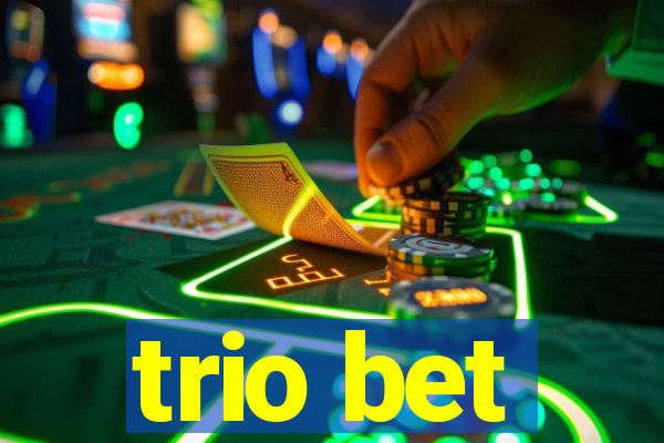 trio bet