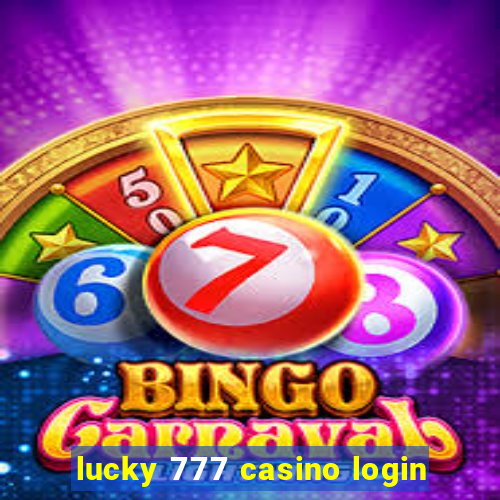 lucky 777 casino login