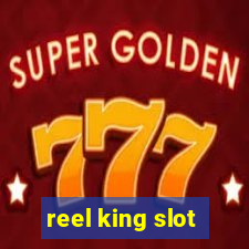 reel king slot