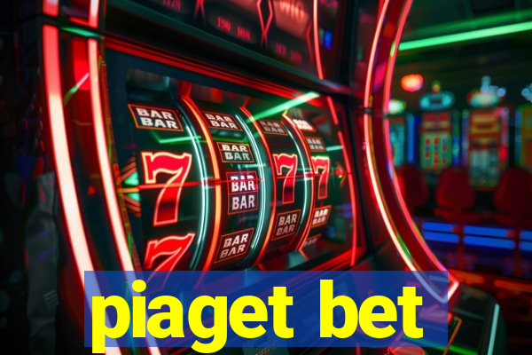 piaget bet