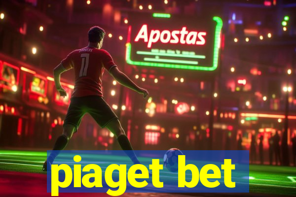 piaget bet