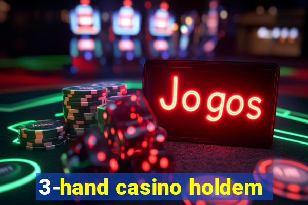 3-hand casino holdem