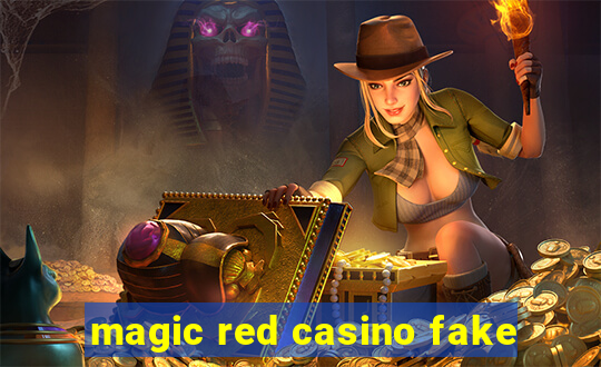 magic red casino fake