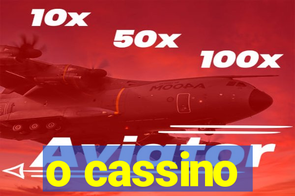 o cassino