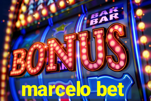 marcelo bet