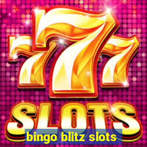 bingo blitz slots