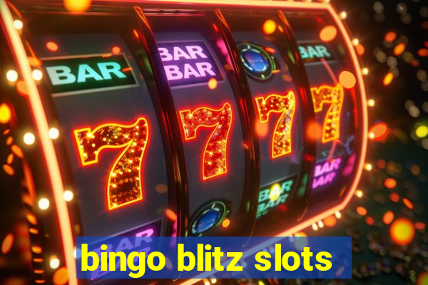 bingo blitz slots