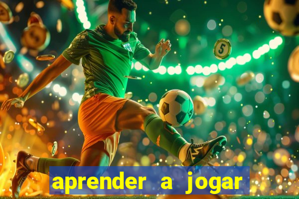 aprender a jogar no tigre