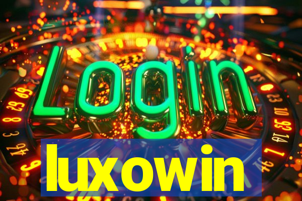 luxowin