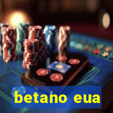 betano eua