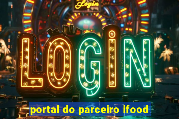 portal do parceiro ifood