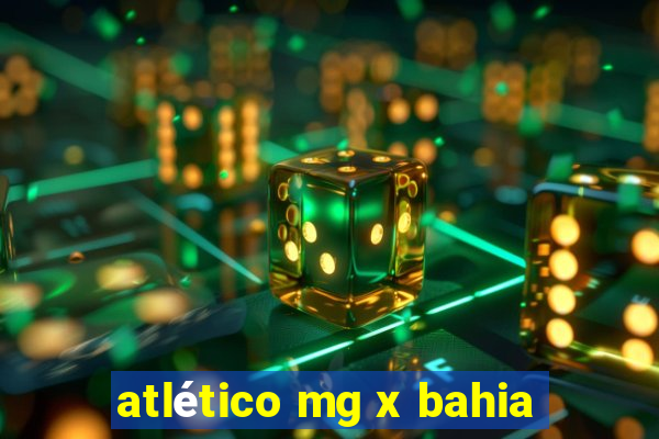 atlético mg x bahia