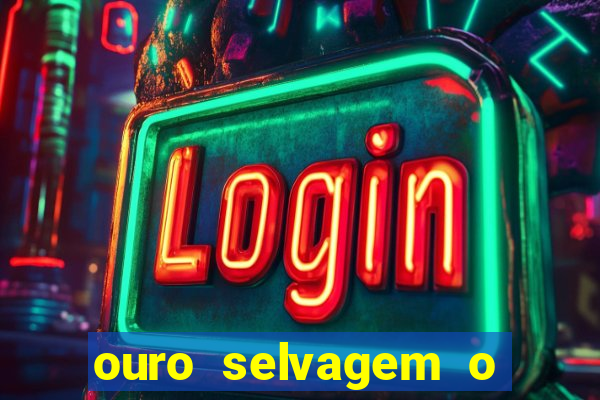 ouro selvagem o que aconteceu na vida real