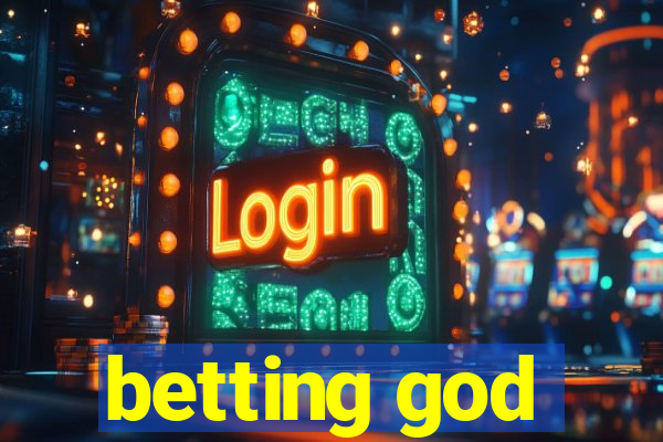 betting god